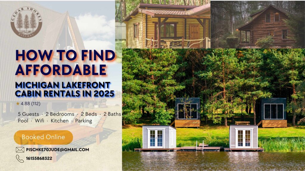 Romantic cabin rentals in Michigan near the lake